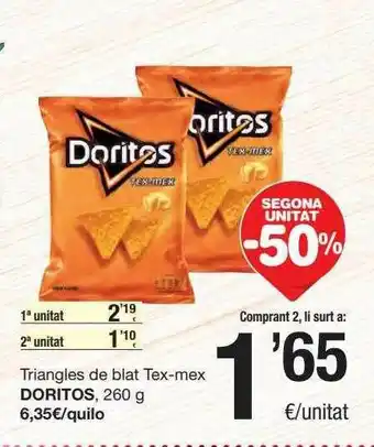 SPAR Fragadis Segona Unitat -50% Triangles De Blat Tex-mex Doritos oferta
