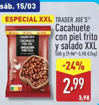 ALDI TRADER JOE'S Cacahuete con piel frito y salado oferta