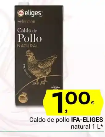 Supermercados Dani IFA-ELIGES Caldo de pollo oferta