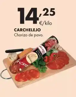 Supermercados Lupa CARCHELEJO Chorizo de pavo. oferta