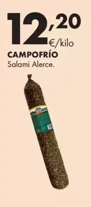 Supermercados Lupa CAMPOFRÍO Salami Alerce. oferta