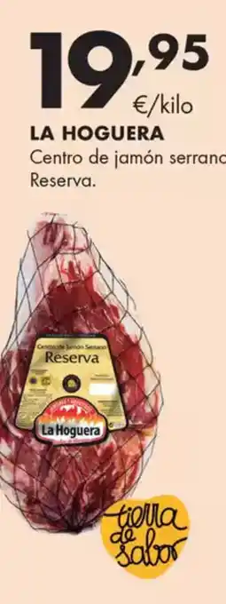 Supermercados Lupa LA HOGUERA Centro de jamón serrano Reserva. oferta