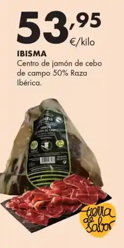 Supermercados Lupa IBISMA Centro de jamón de cebo de campo 50% Raza Ibérica. oferta