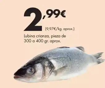 Supermercados Lupa Lubina crianza, pieza de 300 a 400 gr. aprox. oferta