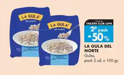 Supermercados Lupa LA GULA DEL NORTE Gulas, oferta