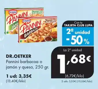 Supermercados Lupa DR. OETKER Pannini barbacoa o jamón y queso oferta