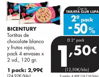 Supermercados Lupa BICENTURY Tortitas de chocolate blanco y frutos rojos oferta