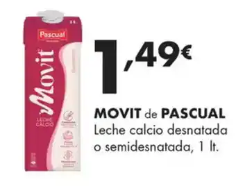 Supermercados Lupa MOVIT de PASCUAL Leche calcio desnatada o semidesnatada oferta