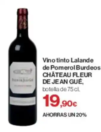 Supercor CHÂTEAU FLEUR DE JEAN GUÉ Vino tinto Lalande de Pomerol Burdeos oferta