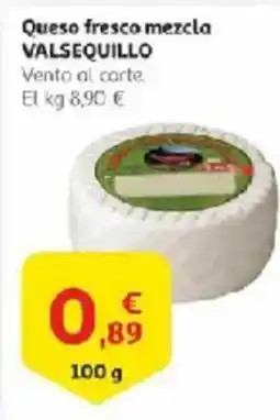 Alcampo VALSEQUILLO Queso fresco mezcla oferta