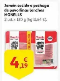 Alcampo MONELLS Jamón cocido o pechuga de pavo finas lonchas oferta