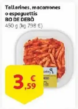 Alcampo BO DE DEBÒ Tallarines, macarrones o espaguettis oferta