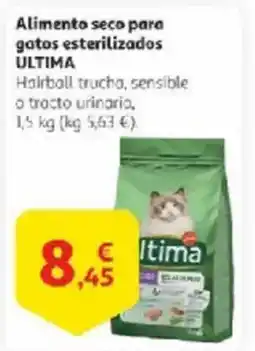 Alcampo ULTIMA Alimento seco para gatos esterilizados oferta