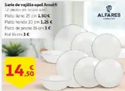 Alcampo ALFARES Serie de vajilla opal Amalfi oferta