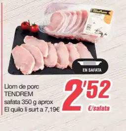 SPAR Fragadis TENDREM Llom de porc oferta