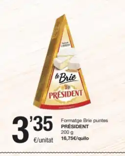 SPAR Fragadis PRÉSIDENT Formatge Brie puntes oferta