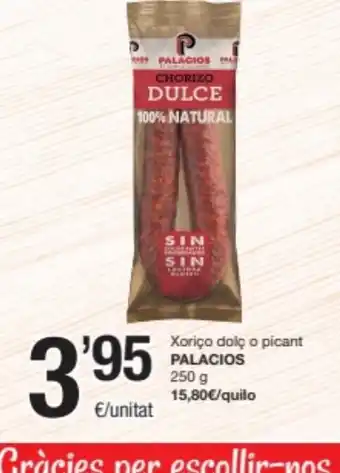 SPAR Fragadis PALACIOS Xoriço dolç o picant oferta