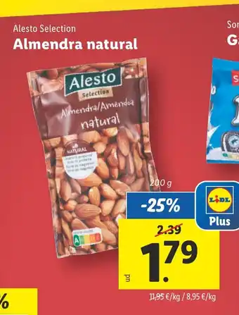 Lidl ALESTO SELECTION Almendra natural oferta