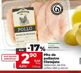 Dia Pits de pollastre filetejats oferta