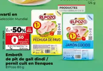 Dia Embotit de pit de gall dindi / pernil cuit en llenques oferta