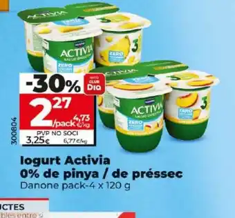 Dia logurt Activia 0% de pinya / de préssec oferta