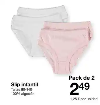 Zeeman Slip infantil oferta