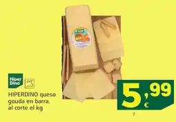 HiperDino HIPERDINO queso gouda en barra oferta