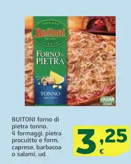 HiperDino BUITONI forno di pietra tonno, 4 formaggi, pietra procuitto e form, caprese, barbacoa o salami oferta