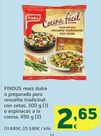 HiperDino FINDUS maíz dulce o preparado para revuelto tradicinal con setas o espinacas a la crema oferta