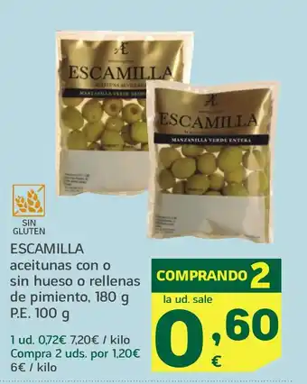 HiperDino ESCAMILLA aceitunas con o sin hueso o rellenas de pimiento oferta