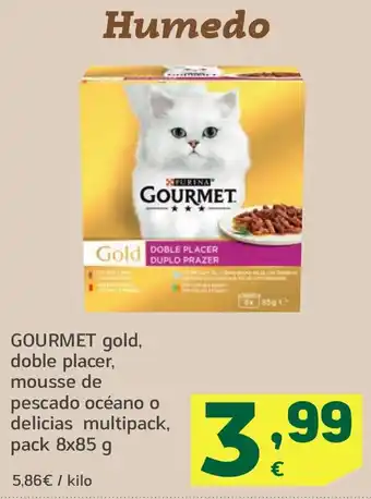 HiperDino GOURMET gold, doble placer, mousse de pescado océano o delicias multipack oferta