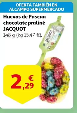 Alcampo JACQUOT Huevos de Pascua chocolate praliné oferta