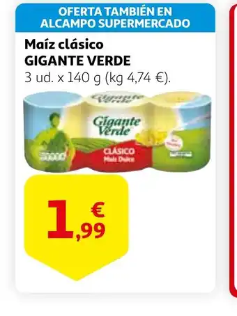 Alcampo GIGANTE VERDE Maíz clásico oferta