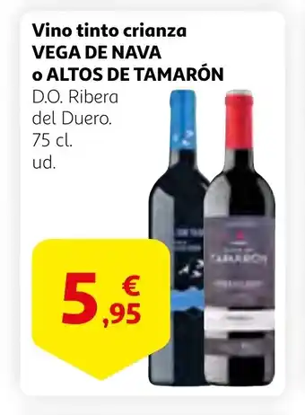 Alcampo VEGA DE NAVA o ALTOS DE TAMARÓN Vino tinto crianza oferta