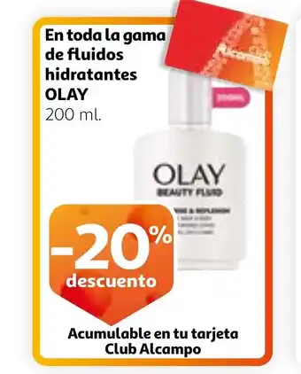 Alcampo OLAY En toda la gama de fluidos hidratantes oferta