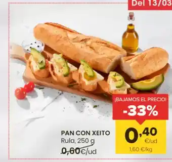 Autoservicios Familia PAN CON XEITO Rula oferta