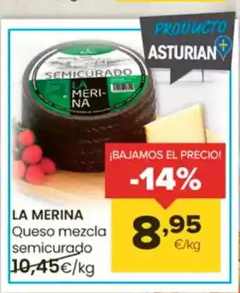 Autoservicios Familia LA MERINA Queso mezcla semicurado oferta