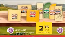 Autoservicios Familia JUAN LUNA Queso, varios tipos oferta