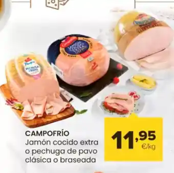 Autoservicios Familia CAMPOFRÍO Jamón cocido extra o pechuga de pavo clásica o braseada oferta