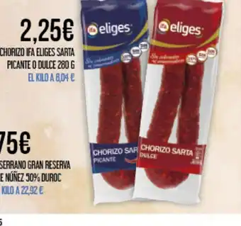 Claudio Chorizo ifa eliges sarta picante o dulce oferta