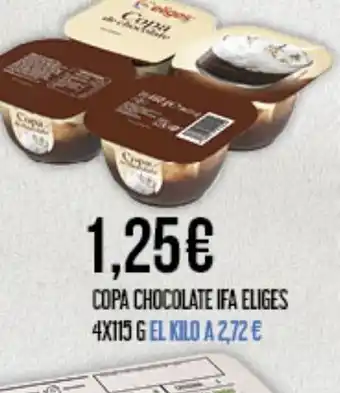 Claudio IFA ELIGES Copa chocolate oferta