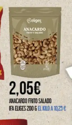 Claudio IFA ELIGES Anacardo frito salado oferta