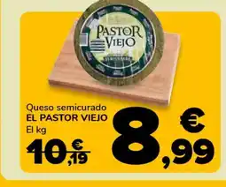 Supeco EL PASTOR VIEJO Queso semicurado oferta