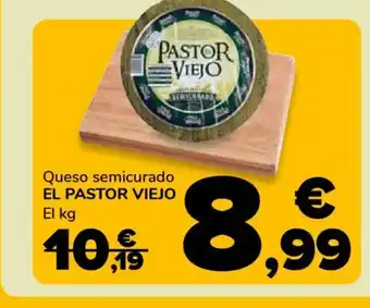 Supeco EL PASTOR VIEJO Queso semicurado oferta