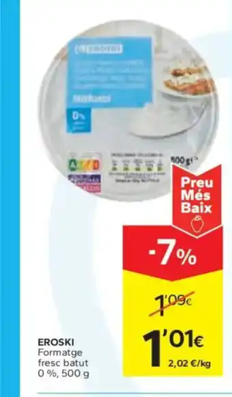 Caprabo EROSKI Formatge fresc batut 0% oferta