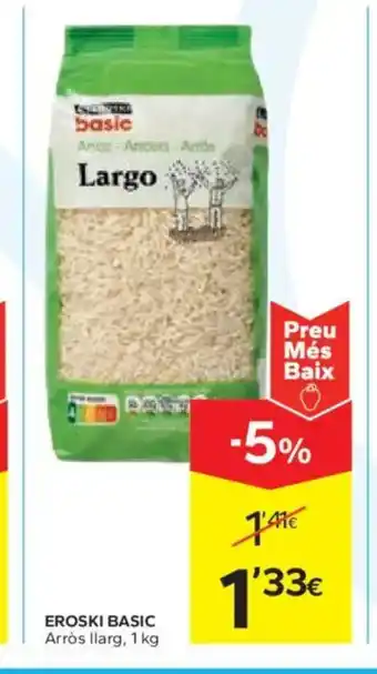 Caprabo EROSKI BASIC Arròs llarg oferta