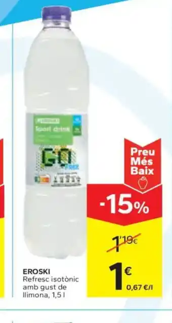 Caprabo EROSKI Refresc isotònic amb gust de Ilimona oferta