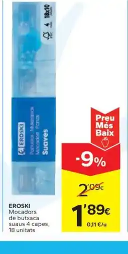 Caprabo EROSKI Mocadors de butxaca oferta