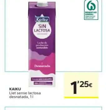 Caprabo KAIKU Llet sense lactosa desnatada oferta