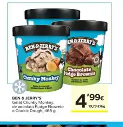 Caprabo BEN & JERRY'S Gelat Chunky Monkey, de xocolata Fudge Brownie o Cookie Dough oferta